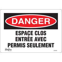 Enseigne  Espace clos , 7" x 10", Vinyle, Français We Share Industrial Supply