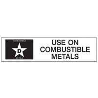 &eacute;tiquette D: Use on Combustible Metals pour extincteur We Share Industrial Supply